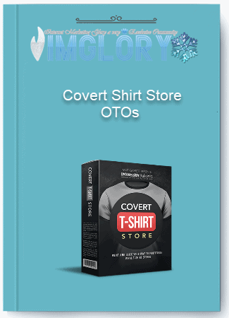 Covert Shirt Store OTOs