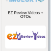 EZ Review Videos + OTOs