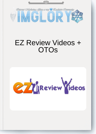 EZ Review Videos + OTOs