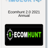 Ecomhunt 2.0 2021 Annual