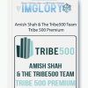 Amish Shah the Tribe500 Team Tribe 500 Premium