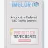 Anastasia Pinterest SEO Traffic Secrets