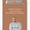André Chaperon Michael Hauge Storytelling for Marketers