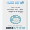 Ben Adkins Boosted Post Sales System Advanced