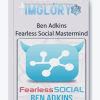 Ben Adkins Fearless Social Mastermind