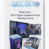 Brian Tracy The 6 Figure Speaker Virtual Training Course