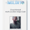 Chad Kimball Multi Location Maps Cash