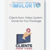 Clients from Video System Done for You Package