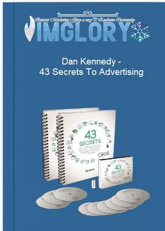 Dan Kennedy 43 Secrets To Advertising