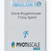 Dave Rogenmoser 7 Day Sprint