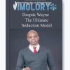 Deepak Wayne The Ultimate Seduction Model