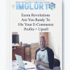 Ecom Revolutions Are You Ready To 10x Your E Commerce Profits Upsell