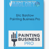 Eric Barstow Painting Business Pro