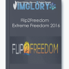 Flip2Freedom Extreme Freedom 2016