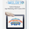 Gabriel Machuret App Marketing ASO Course 2016