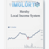 Hershy Local Income System