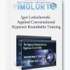 Igor Ledochowski Applied Conversational Hypnosis Roundtable Training