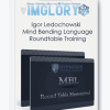 Igor Ledochowski Mind Bending Language Roundtable Training