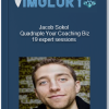 Jacob Sokol Quadruple Your Coaching Biz 19 expert sessions