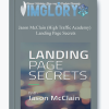 Jason McClain High Traffic Academy Landing Page Secrets