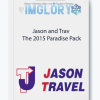 Jason and Trav The 2015 Paradise Pack