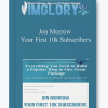 Jon Morrow Your First 10k Subscribers