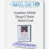 Jonathan Altfeld Doug O’Brien – Belief Craft