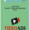Justin Sardi – Tubesift Video Ads Masterclass 2019