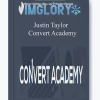 Justin Taylor Convert Academy