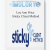 Lee Ann Price Sticky Client Method