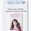 Maria Andros Buckley - Signature Programs That Sell