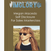 Megan Macedo Self Disclosure For Sales Masterclass