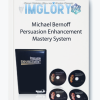 Michael Bernoff Persuasion Enhancement Mastery System