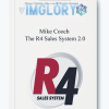 Mike Cooch The R4 Sales System 2.0