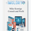 Mike Koenigs Consult and Profit