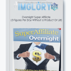 Overnight Super Affiliate 5 Figures Per Day Without a Product Or List
