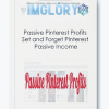 Passive Pinterest Profits Set and Forget Pinterest Passive Income