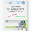 Sean Mize List Building Home Study CD Series