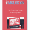 Tal Gur YouTube Traffic System