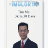 Tim Mai 3k In 30 Days
