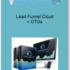 Lead Funnel Cloud OTOs