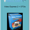 Video Express 2 OTOs