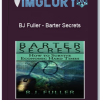 BJ Fuller – Barter Secrets