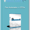 Fan Automator OTOs