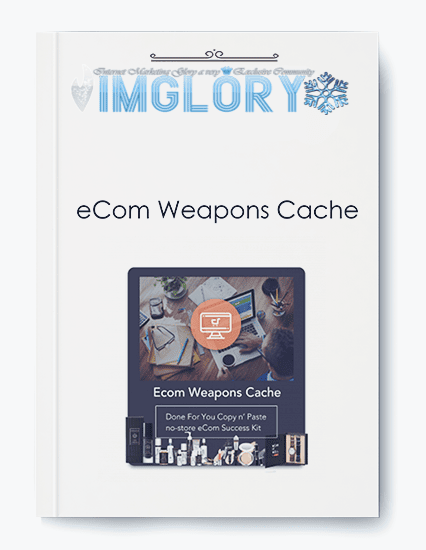 eCom Weapons Cache DFY eCom Kit Of The Hottest Selling Products