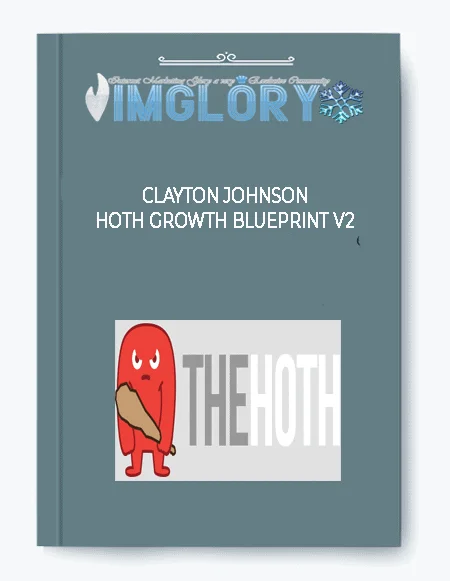 Clayton Johnson – HOTH Growth Blueprint V2