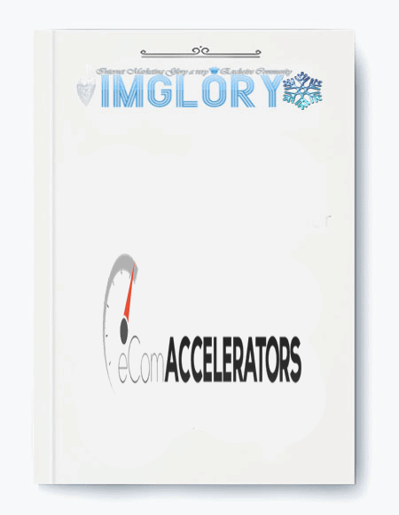 Jordan Welch – eCom Accelerators “0 100” Program