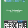 Internet Business Mastery – Freedom Club