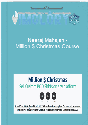 Neeraj Mahajan – Million Christmas Course 1