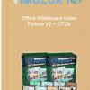 Offline Whiteboard Video Fortune V2 OTOs 1